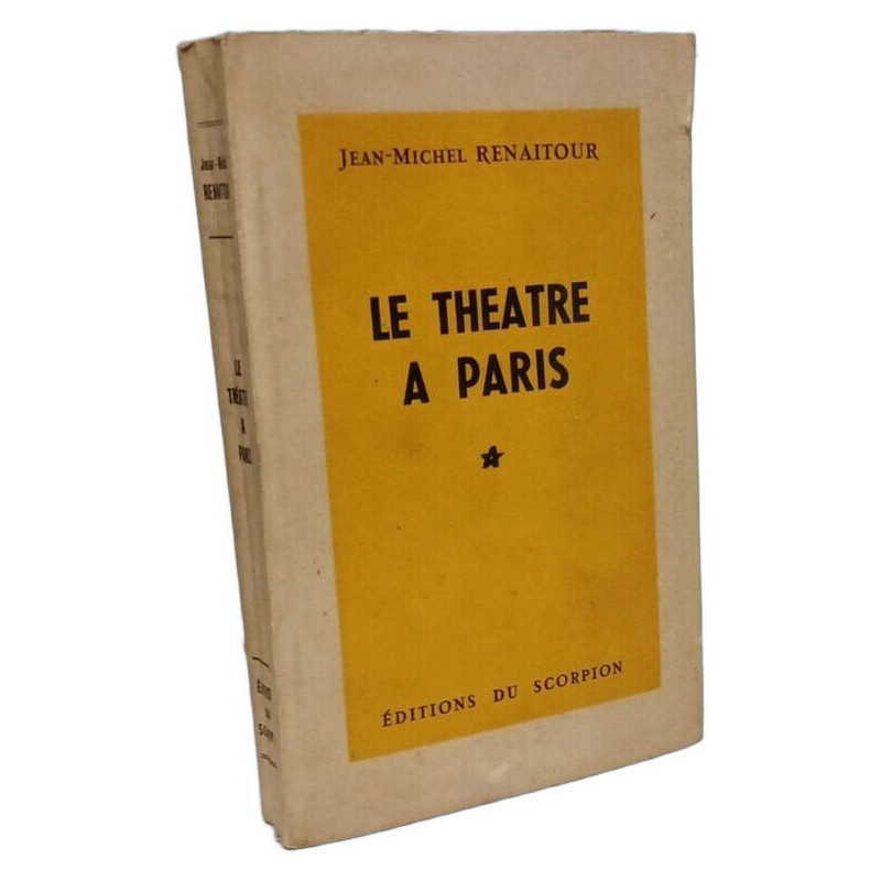 Le théâtre à Paris - avec hommage de l'auteur