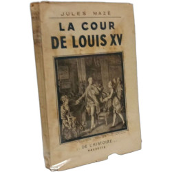 La Cour de Louis XV