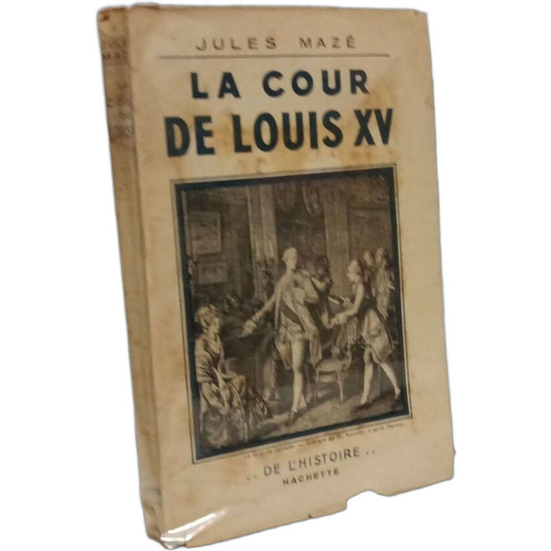 La Cour de Louis XV