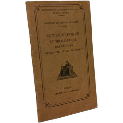Notice clinique et thérapeutique des lésions causées par les gaz...