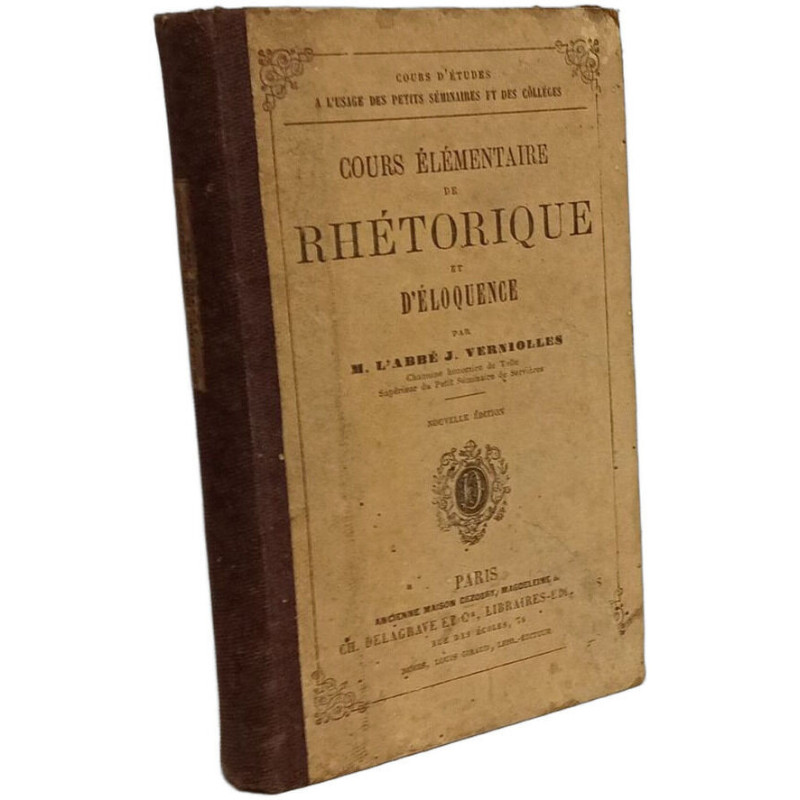 Cours élémentaire de rhétorique et d'éloquence - 5e éd