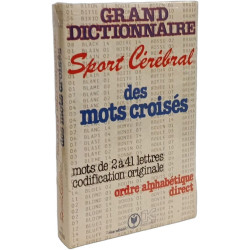 Grand Dictionnaire Sport Cérébral des mots croisés - mots de 2 à...