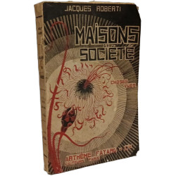 Maisons de société - choses vues