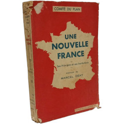 Une nouvelle France - ses principes et ses institutions / Comité...
