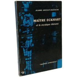 Maître Eckhart et la mystique rhénane