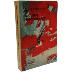 La Guerre d'Indépendance