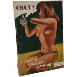 L'Amour Toujours L'Amour - mensuel Chut! n°1
