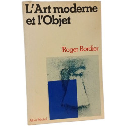 L'Art moderne et l'Objet