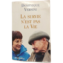 La survie n'est pas la vie