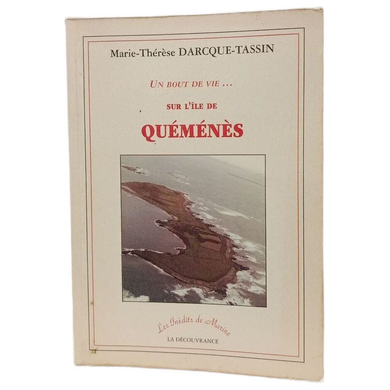 Un bout de vie... sur l'île de Quémènès