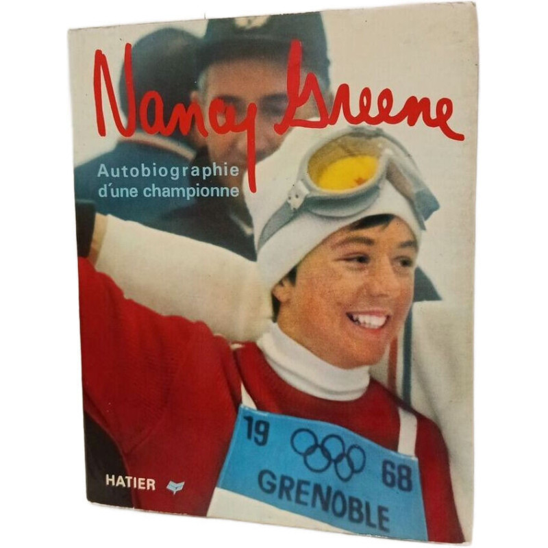 Nancy Greene : Autobiographie d'une championne