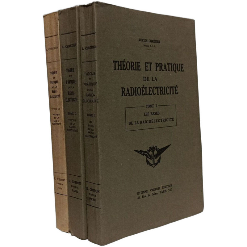 Théorie et pratique de la radioélectricité - T.1: Les bases de la...