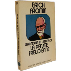 Grandeur et limites de la pensée freudienne