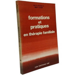 Formations et pratiques en thérapie familiale