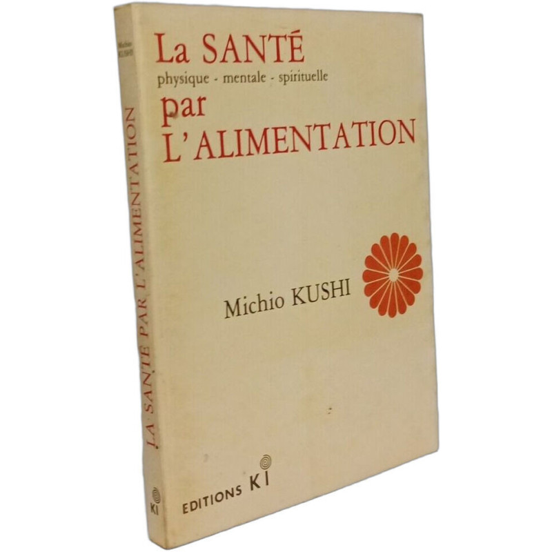 La Santé par l'alimentation