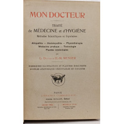 Mon Docteur : Traité de médecine et d'hygiène - TOME II et III
