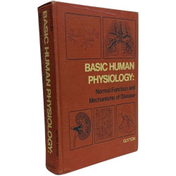 Basic Human Physiology: Normal Functions and Mechanism of Disease