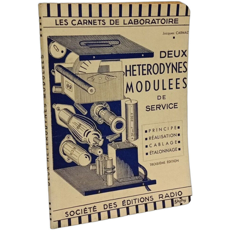 Deux hétérodynes modulées de service - 3e éd