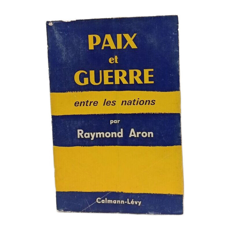 Paix et guerre entre les nations