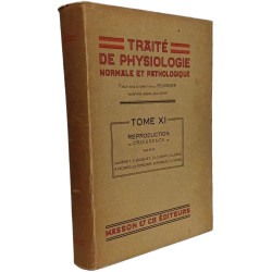 Reproduction croissance - TOME XI - Traité de physiologie normale...