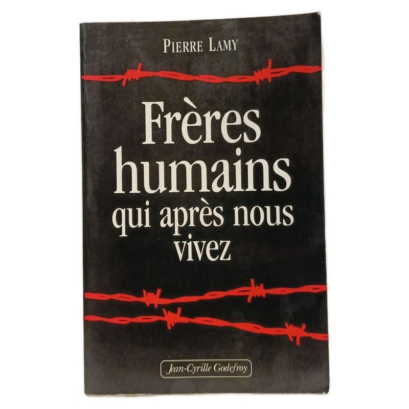 Freres Humains Apres Nous Vivez