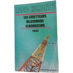 Radio Humanité : Les émetteurs allemands clandestins 1940