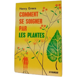 Comment se soigner par les plantes