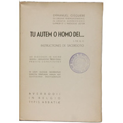 Tu autem o homo Dei.... Instructions de sacerdotio