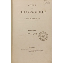 Cours de philosophie. Logique - Premier volume