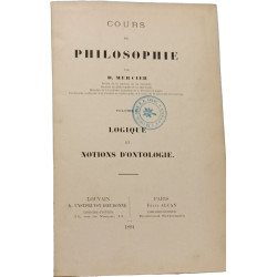 Cours de philosophie. Logique et notions d'ontologie VOLUME I +...