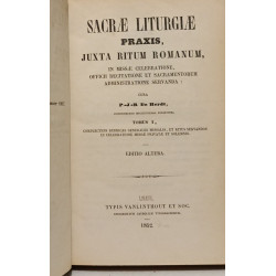 Sacræ Liturgiæ Praxis Juxta Ritum Romanum In Missæ Celebratione...