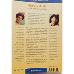 Dialogue De Vie. La Force D'Une Conviction