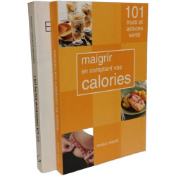 Maigrir en comptant vos calories + Et la minceur en plus