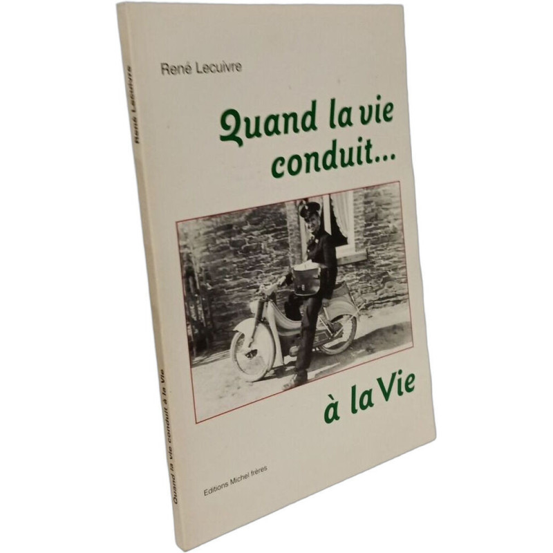 Quand la vie conduit... à la Vie