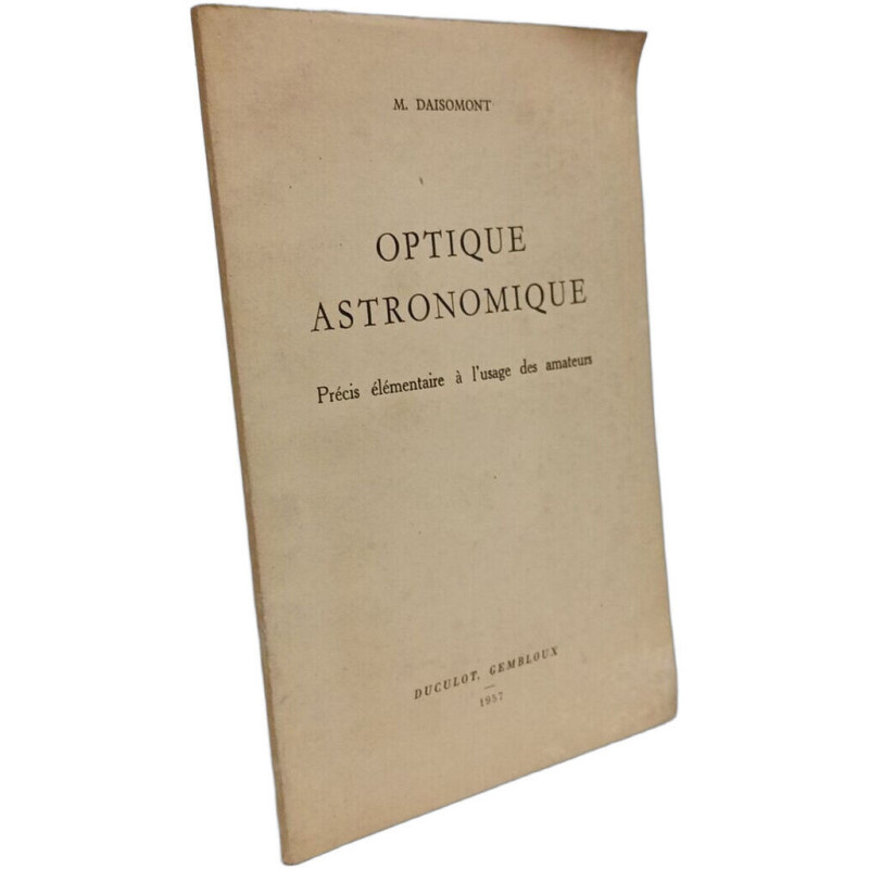 Optique astronomique - Précis élémentaire à l'usage des amateurs