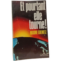 Et pourtant elle tourne
