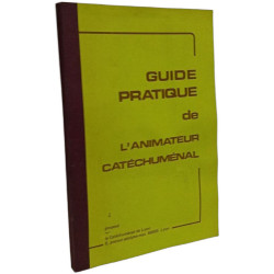 Guide pratique de l'animateur catéchuménal