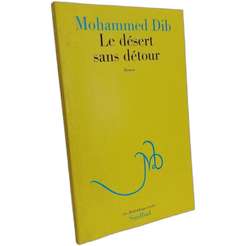 Le désert sans détour