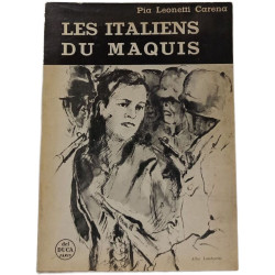 Les Italiens du maquis - tranduit de l'italien par Pierre Nicole