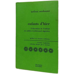 enfants d'hier : l'éducation de l'enfant en milieu traditionnel...