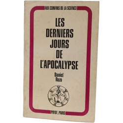Les derniers jours de l'Apocalypse - Gurdjieff Bo-Yin-Ra Pak Subuh...