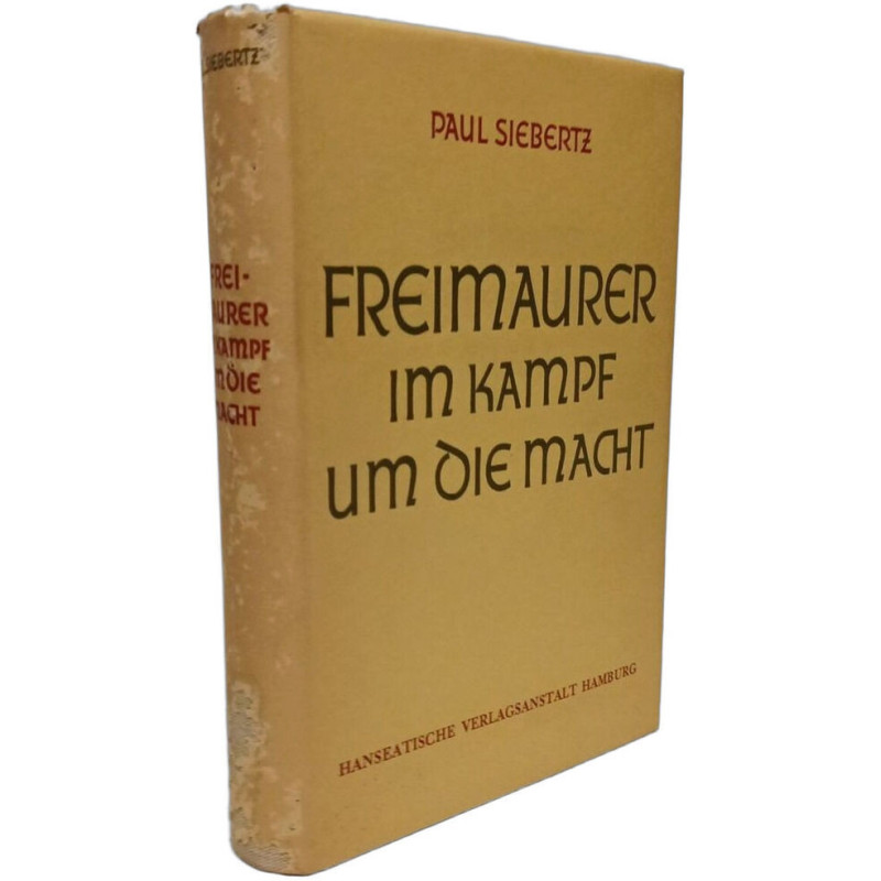 Freimaurer im Kampf um die Macht