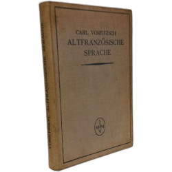 Einführung in das Studium der altfranzösischen Sprache