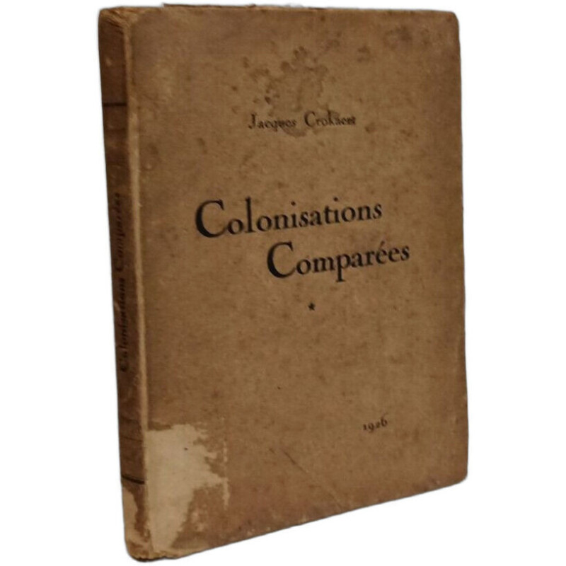 Colonisations Comparées - avec hommage de l'auteur