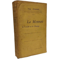 La Monnaie le Crédit et le Change