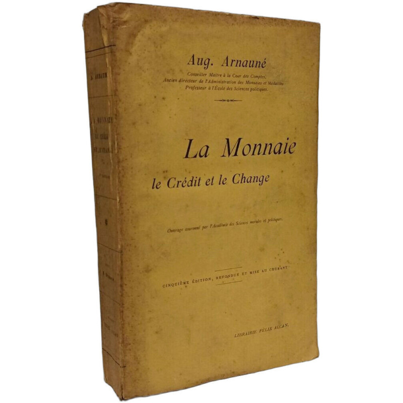 La Monnaie le Crédit et le Change