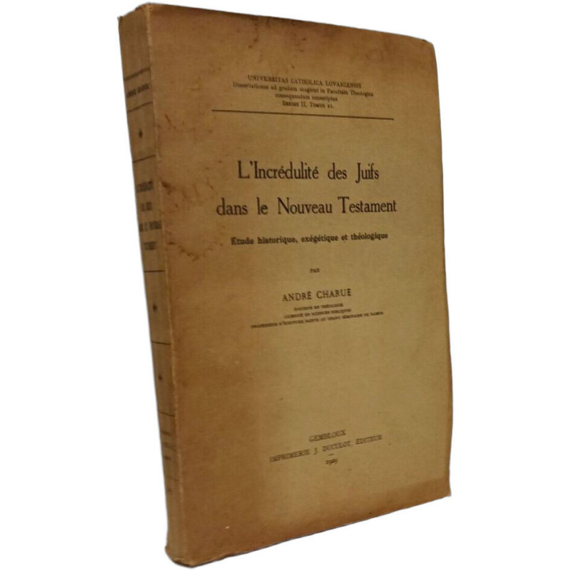 L'incrédulité des Juifs dans le Nouveau Testament