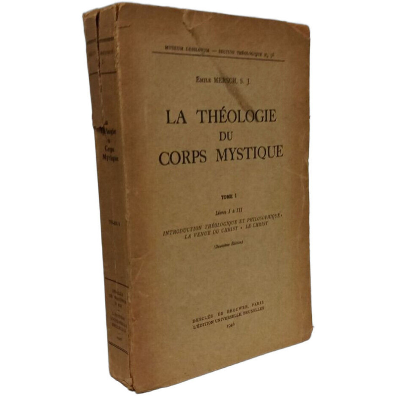La théologie du corps mystique - TOME I