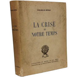 La crise de notre temps