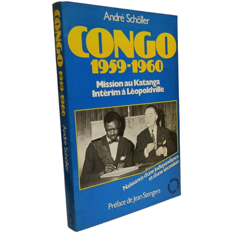 Congo 1959-1960 : Mission au Katanga intérim à Léopoldville...